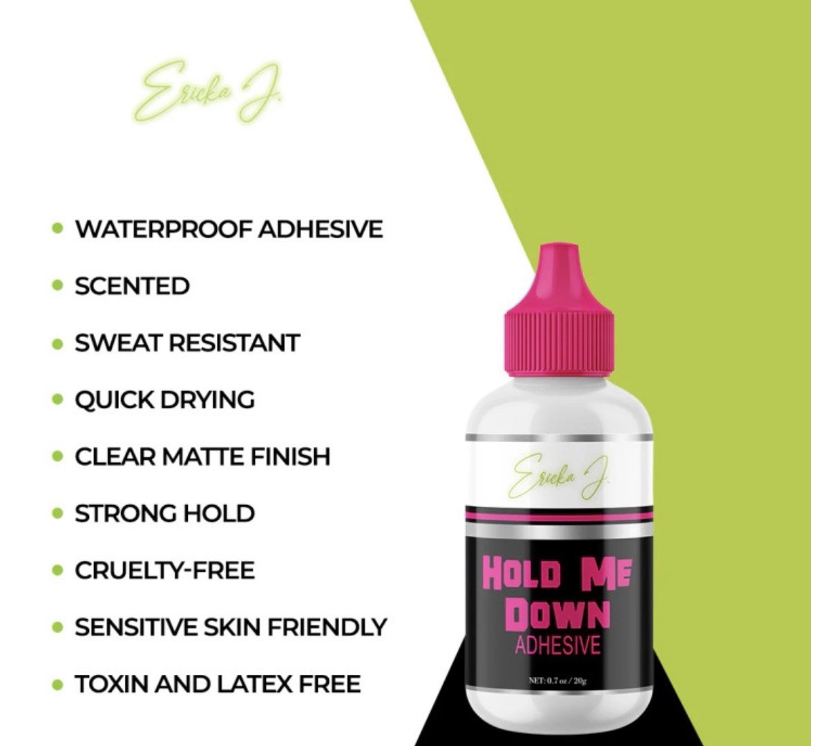 Ericka J. Hold Me Down Adhesive – Waterproof Lace Wig Glue Quick Drying 20g